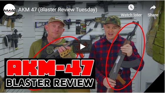 AKM-47 (Blaster Review Tuesday)
