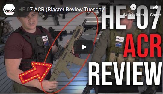 HE-07 ACR (Blaster Review Tuesday)
