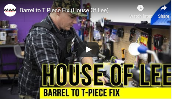 Barrel to T Piece Fix (House Of Lee)